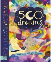 500 Dreams: Which One Will You Choose? Which One Will You Choose?