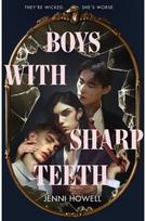 Boys With Sharp Teeth