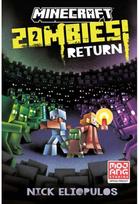 Minecraft: Zombies Return!: An Official Minecraft Novel An Official Minecraft Novel
