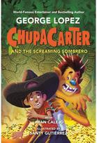 ChupaCarter and the Screaming Sombrero