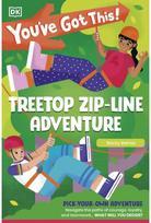 Youve Got This! Treetop Zip-Line Adventure: Pick Your Own Adventure