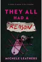 They All Had a Reason: The First in a Riveting Young Adult Thriller Series (They All Had a Reason Book 1)