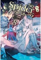 So Im a Spider, So What?, Vol. 8 (light novel)