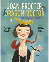 Joan Procter, Dragon Doctor: The Woman Who Loved Reptiles The Woman Who Loved Reptiles