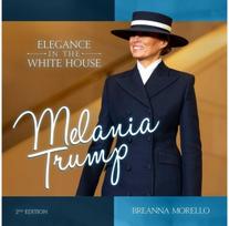 Melania Trump (2nd Edition): Elegance in the White House