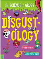 Disgustology: The Science of Gross
