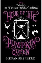 Disney Tim Burtons The Nightmare Before Christmas: Hour of the Pumpkin Queen: The stunning sequel to Sally's adventures