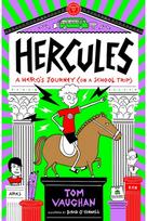 Hercules: A Heros Journey (on a School Trip)