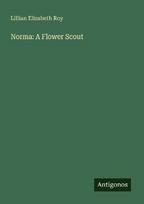 Norma: A Flower Scout