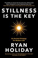 Stillness is the Key, An Ancient Strategy for Modern Life
