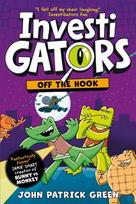 InvestiGators: Off the Hook, A Laugh-Out-Loud Comic Book Adventure!