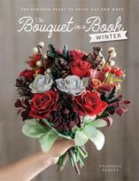 Bouquet in a Book: Winter, Pre-Punched Pages to Press out and Make Paper Flowers