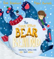 The Super Snowy Bear Behind, A larger-than-life story about telling the truth