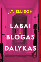 Labai blogas dalykas - J.T. Ellison