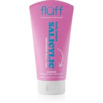 Fluff Salicylic Acid glotninamasis kūno losjonas su salicilo rūgštimi 150 ml