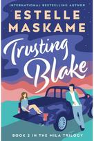 Trusting Blake (The MILA Trilogy 2)