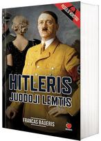 Hitleris. Juodoji lemtis - Francas Baueris
