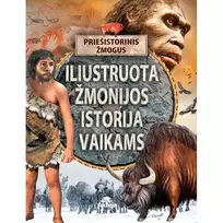 Knyga ILIUSTRUOTA ŽMONIJOS ISTORIJA