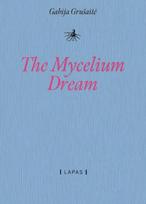 The Mycelium Dream