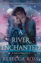 A River Enchanted : Book 1 Deluxe Ed. Elements of Cadence