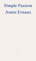 Simple Passion – WINNER OF THE 2022 NOBEL PRIZE IN LITERATURE