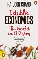 Edible Economics, The World in 17 Dishes