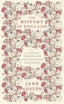 History of England, By a Partial, Prejudiced and Ignorant Historian