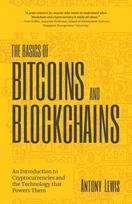Basics of Bitcoins and Blockchains, An Introduction to Cryptocurrencies and the Technology that Powers Them (Cryptography, Derivatives Investments, Futures Trading, Digital Assets, NFT)