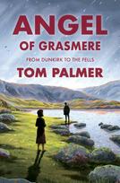 Angel of Grasmere, From Dunkirk to the Fells