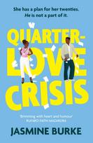 Quarter-Love Crisis, The rivals-to-lovers workplace romcom of the summer perfect for fans of The Hating Game!