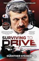 Surviving to Drive, A Year Inside Formula 1