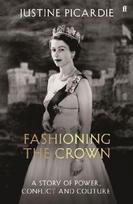 Fashioning the Crown: A Story of Power and Couture