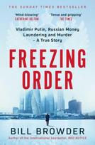 Freezing Order, Vladimir Putin, Russian Money Laundering and Murder - A True Story