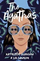 Agathas, ‘Part Agatha Christie, part Veronica Mars, and completely entertaining.’ Karen M. McManus