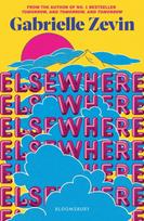 Elsewhere, From the author of  no. 1 bestseller Tomorrow, and Tomorrow, and Tomorrow
