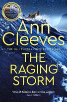 Raging Storm, A page-turning mystery from the number one bestselling author of Vera and Shetland