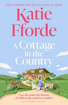 A Cottage in the Country: The new uplifting and heartwarming Sunday Times bestseller and perfect holiday read
