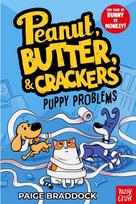 Puppy Problems, A Peanut, Butter & Crackers Story