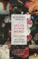 Upside-Down World, Meetings with the Dutch Masters