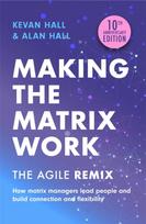Making the Matrix Work, 2nd edition, The Agile Remix