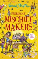 Stories of Mischief Makers, Over 25 stories