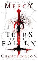 Mercy: Tears of the Fallen (The First Volume)