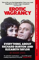Erotic Vagrancy, Everything about Richard Burton and Elizabeth Taylor