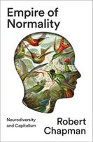 Empire of Normality, Neurodiversity and Capitalism