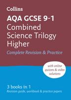 AQA GCSE 9-1 Combined Science Higher All-in-One Complete Revision and Practice, Ideal for the 2026 and 2027 Exams