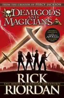 Demigods and Magicians, Three Stories from the World of Percy Jackson and the Kane Chronicles