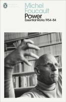 Power, The Essential Works of Michel Foucault 1954-1984