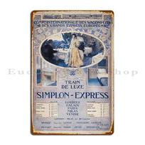 Orient Express Vintage Train Travel Print 1906 Simplon Orient Express Metal Plaque Poster Designer Club Garage Tin Sign Poster 20x30cm