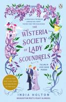 The Wisteria Society of Lady Scoundrels, Bridgerton meets Peaky Blinders in this fantastical TikTok sensation