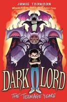 Dark Lord: The Teenage Years, Book 1